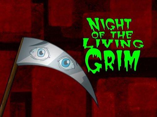 The Grim Adventures of Billy and Mandy Season 2 Episode 4 - Night of the Living Grim