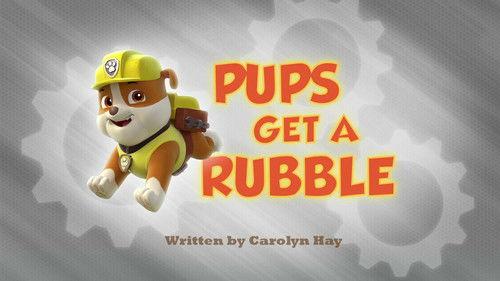 undefined Season 1 Episode 17 - Pups Get a Rubble