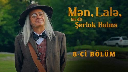 Me, Lala and Sherlock Holmes Season 1 Episode 8 - Episode 8