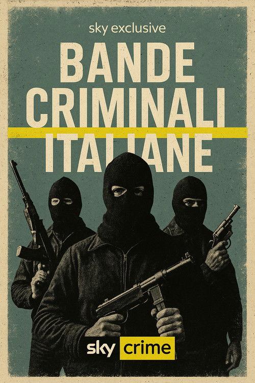 Bande criminali italiane poster