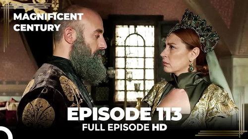 Magnificent Century Season 4 Episode 10 - Episode 113