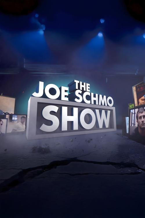 The Joe Schmo Show poster