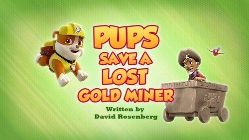 PAW Patrol Season 7 Episode 17 - Pups Save a Lost Gold Miner