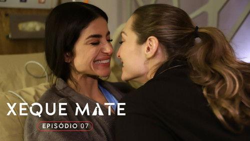 Xeque Mate Season 2 Episode 7 - Episode 7