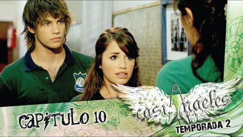 Casi Ángeles Season 2 Episode 10 - Episode 10: LET'S GO TOGETHER