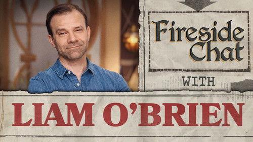 Fireside Chat Season 1 Episode 20 - Fireside Chat LIVE With Liam O'Brien – Nov 2025