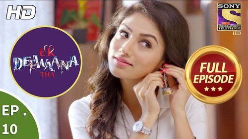 Ek Deewaana Tha Season 1 Episode 10 - Cold Dark Night