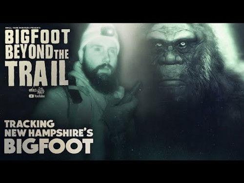 Bigfoot Beyond the Trail Season 1 Episode 15 - Tracking New Hampshire's Bigfoot