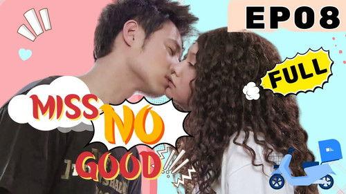 Miss No Good Season 1 Episode 8 - Episode 08