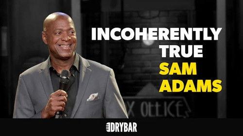 Dry Bar Comedy Season 2 Episode 10 - Sam Adams: Incoherently True