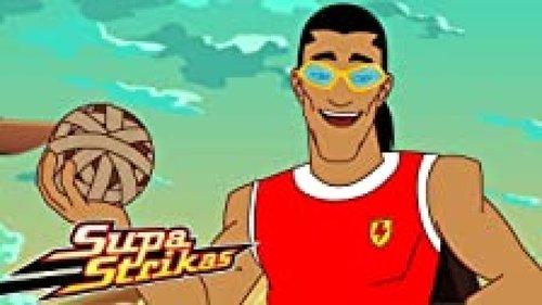 Supa Strikas Season 1 Episode 10 - No El' in Team