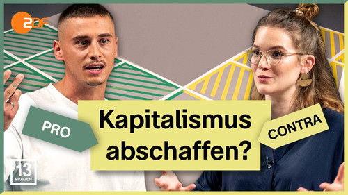 13 Fragen Season 2 Episode 10 - Is capitalism at its end?