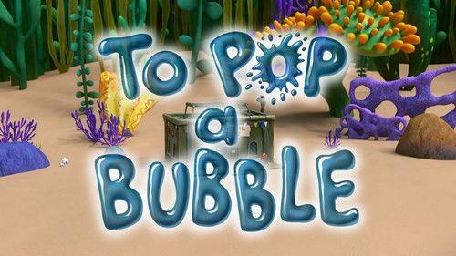 Kamp Koral: SpongeBob's Under Years Season 2 Episode 2 - To Pop a Bubble