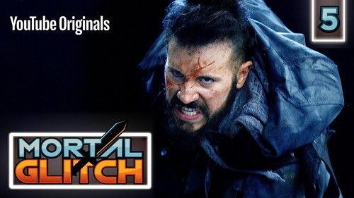 Mortal Glitch Season 1 Episode 5 - Episode 5