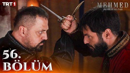 Mehmed: Sultan of Conquests Season 3 Episode 7 - 56. Bölüm