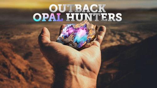Outback Opal Hunters Season 3 Episode 1 - The Bushmen