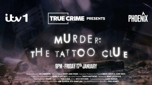True Crime Presents Season 1 Episode 1 - Murder: The Tattoo Clue