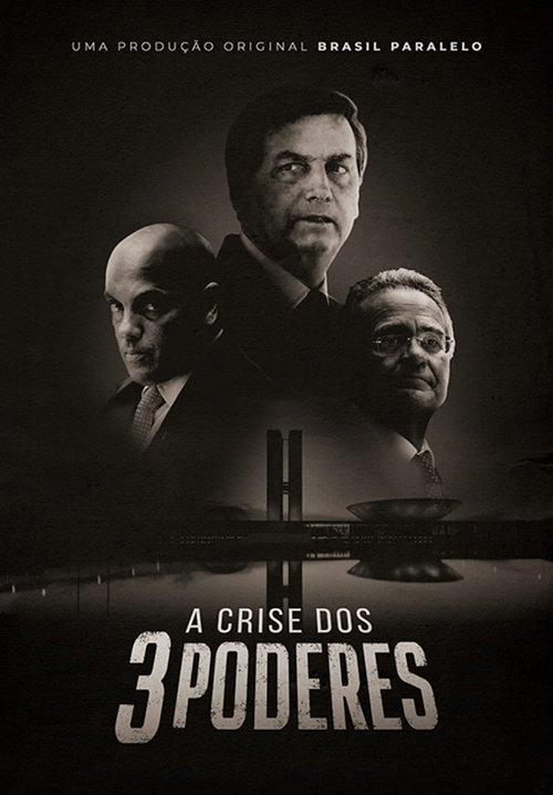 A Crise dos Três Poderes poster
