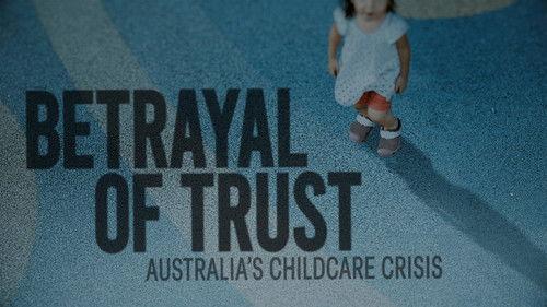 Four Corners Season 65 Episode 7 - Betrayal of Trust