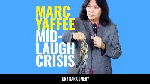 Dry Bar Comedy Season 4 Episode 8 - Marc Yaffee: Mid-Laugh Crisis