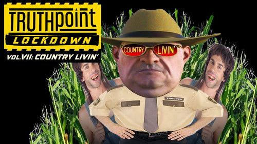 TruthPoint Season 2 Episode 7 - Vol. VII "COUNTRY LIVIN"