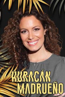 Huracán Madrueño poster