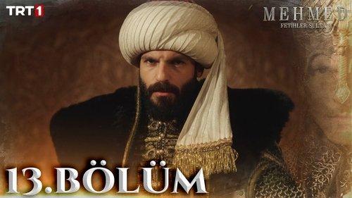 Mehmed: Sultan of Conquests Season 1 Episode 13 - Bölüm 13