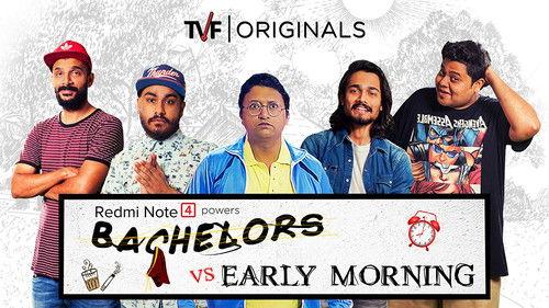 TVF Bachelors Season 1 Episode 4 - Bachelors vs Early Morning ft. BB ki Vines
