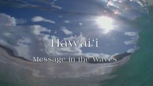 Natural World Season 25 Episode 9 - Hawaii: Message in the Waves