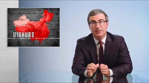Last Week Tonight with John Oliver Season 7 Episode 19 - Uighurs
