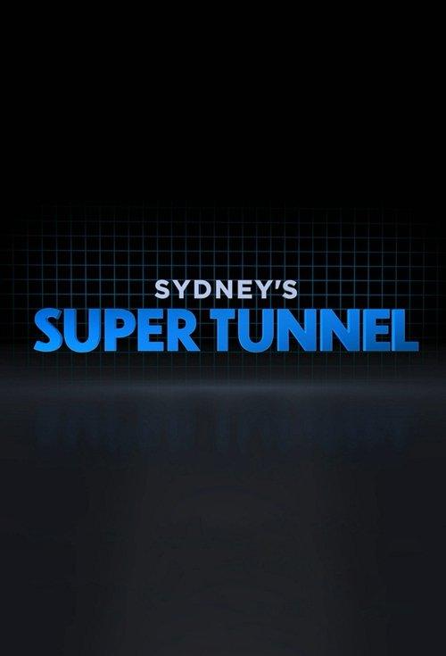 Sydney's Super Tunnel poster