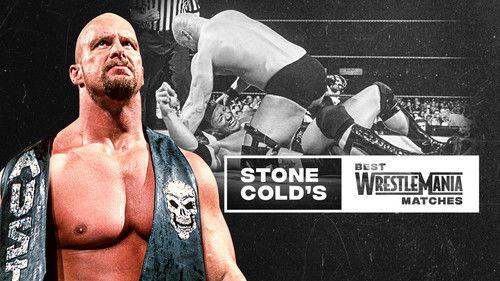 The Best of WWE Season 1 Episode 11 - Stone Cold’s Best WrestleMania Matches