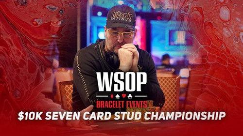 World Series of Poker Season 2021 Episode 15 - Event #19 $10K Seven Card Stud Championship