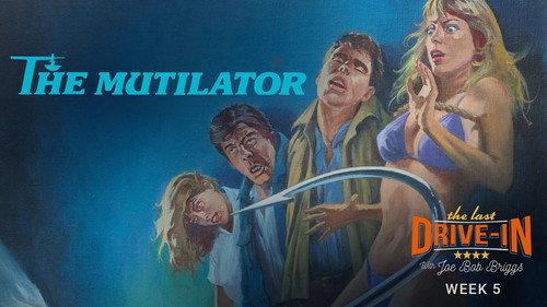 The Last Drive-in with Joe Bob Briggs Season 5 Episode 9 - The Mutilator