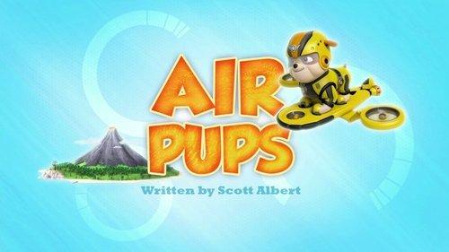 PAW Patrol Season 3 Episode 7 - Air Pups