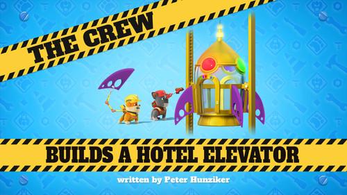 Rubble & Crew Season 3 Episode 4 - The Crew Builds a Hotel Elevator