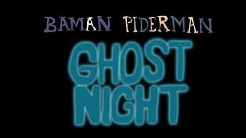 Baman Piderman Season 2 Episode 9 - Ghost Night
