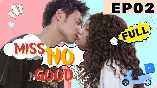 Miss No Good Season 1 Episode 2 - Episode 02