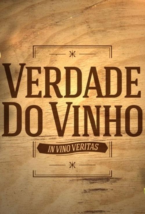 Verdade do Vinho poster