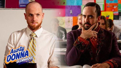 Aunty Donna: Glennridge Secondary College Season 1 Episode 1 - Roll Call