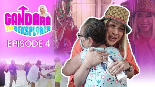 Gandara: The Beksplorer Season 1 Episode 4 - Episode 4