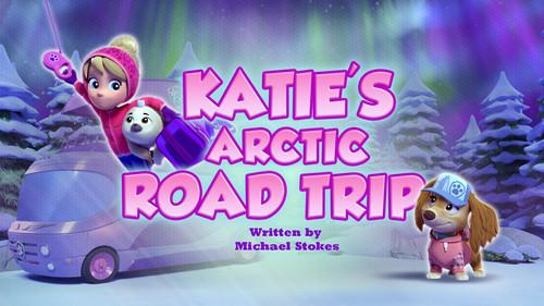 PAW Patrol Season 12 Episode 3 - Katie's Arctic Road Trip