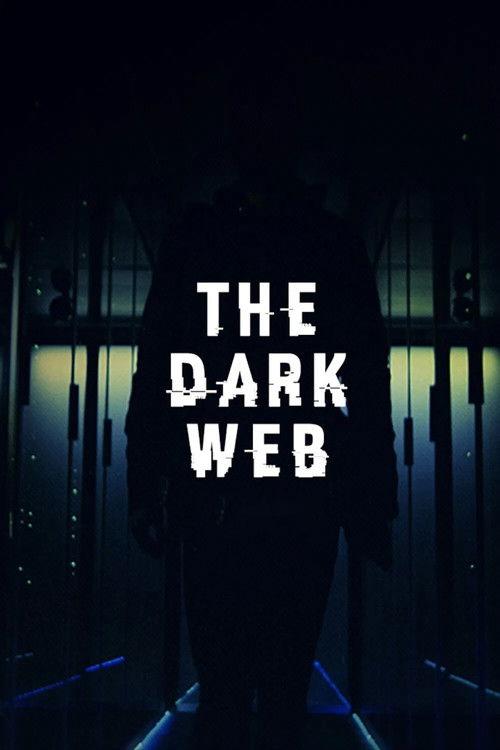 The Dark Web poster