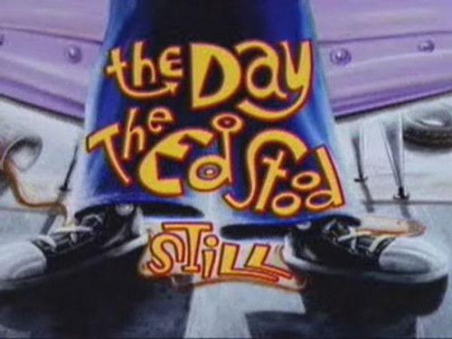 undefined Season 3 Episode 22 - The Day the Ed Stood Still