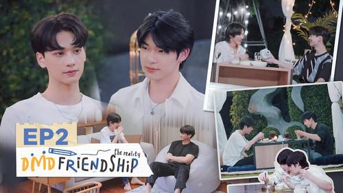 DMD Friendship The Reality Season 1 Episode 2 - Episode 2