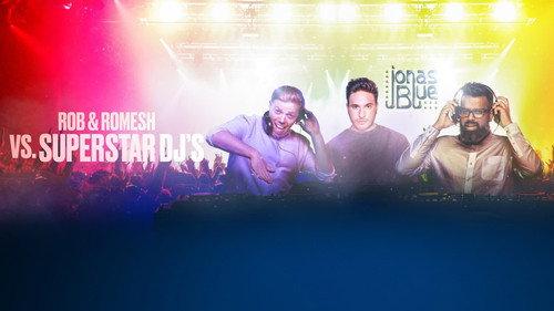 Rob & Romesh Vs Season 1 Episode 4 - Superstar DJs