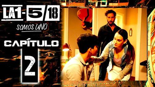 La 1-5/18 Somos uno Season 1 Episode 2 - Episode 2