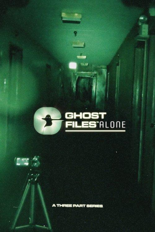 Ghost Files Alone poster