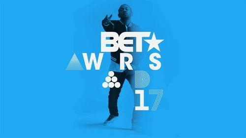 BET Awards Season 17 Episode 1 - 2017 BET Awards