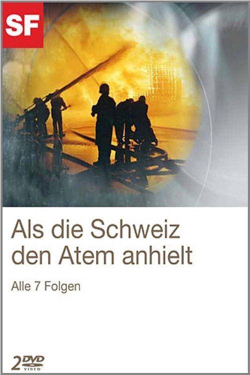 Als die Schweiz den Atem anhielt poster